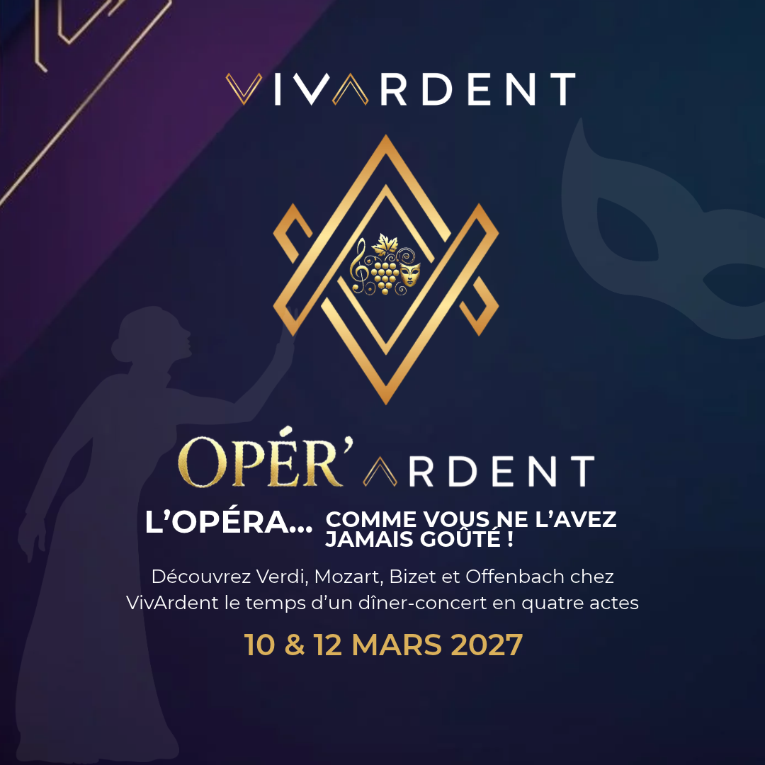 Opér’Ardent 2027, soirée d’opéra et de gastronomie chez VivArdent